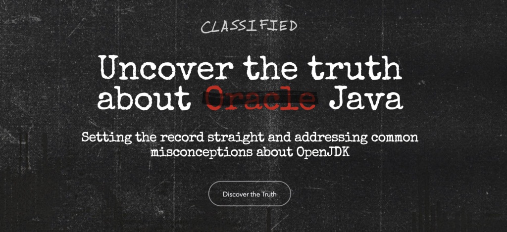 Uncover the truth about Oracle Java - setting the record straight about OpenJDK